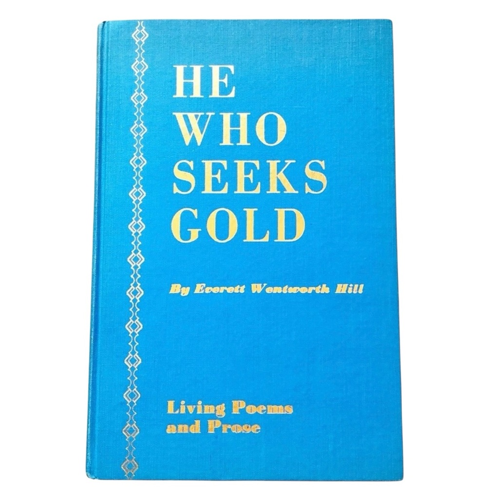 Vintage He Who Seeks Gold Book First Edition